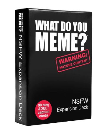 ΕΠΙΤΡΑΠΕΖΙΟ WHAT DO YOU MEME NSFW EXPANSION PACK