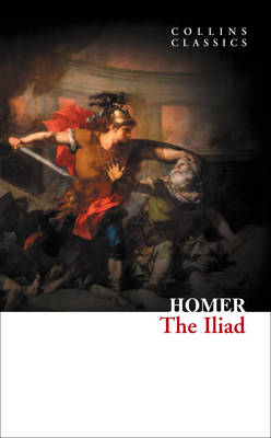 COLLINS CLASSICS : THE ILIAD PB A FORMAT