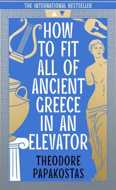 HOW TO FIT ALL OF ANCIENT GREECE IN AN ELEVATOR TPB