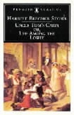 PENGUIN CLASSICS : UNCLE TOMS CABIN PB B FORMAT