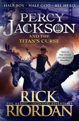 PERCY JACKSON AND THE OLYMPIANS 3: THE TITANS CURSE PB B