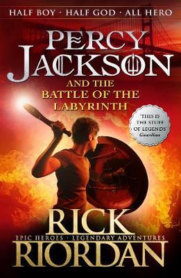 PERCY JACKSON AND THE OLYMPIANS 4: THE BATTLE OF THE LABYRINTH PB B