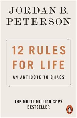 PENGUIN ORANGE SPINES : 12 RULES FOR LIFE : AN ANTIDOTE TO CHAOS PB B