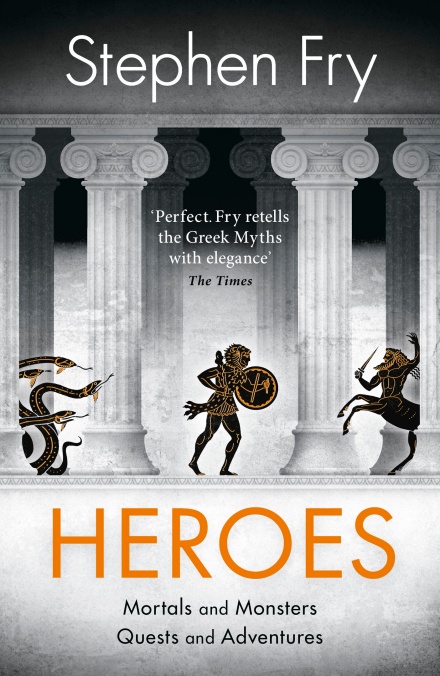 STEPHEN FRYS GREAT MYTHOLOGY SERIES 2: HEROES HC