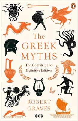 THE GREEK MYTHS COMPLETE EDITION  PB