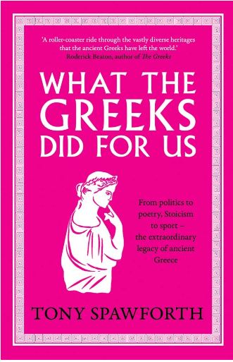 WHAT THE GREEKS DID FOR US