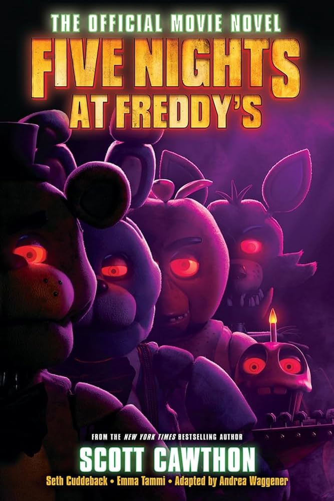 FIVE NIGHTS AT FREDDYS: THE OFFICIAL MOVIE NOVEL