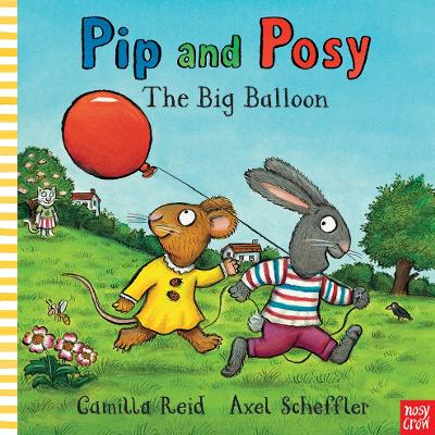 PIP AND POSY: THE BIG BALLOON