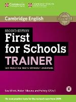 CAMBRIDGE ENGLISH FIRST FOR SCHOOLS B2 TRAINER ( + ON LINE AUDIO) 2ND ED