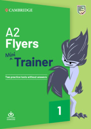 PRE A2 FLYERS MINI TRAINER SB (+ DOWNLOADABLE AUDIO)