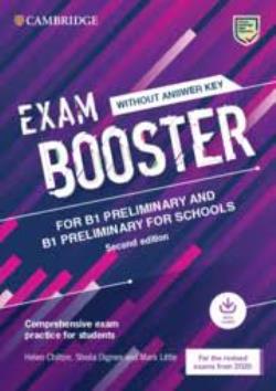 CAMBRIDGE ENGLISH EXAM BOOSTER PRELIMINARY   PRELIMINARY FOR SCHOOLS (+ AUDIO) - FOR 2020 EXAMS