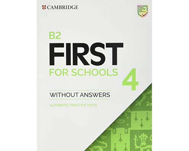 CAMBRIDGE ENGLISH FIRST FOR SCHOOLS 4 WO/A