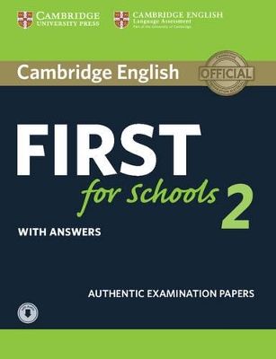 CAMBRIDGE ENGLISH FIRST FOR SCHOOLS 2 SELF STUDY PACK (+ DOWNLOADABLE AUDIO) W/A N/E