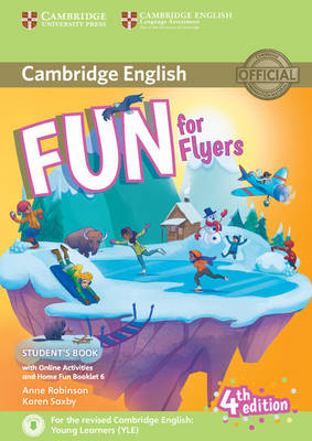 FUN FOR YLE FLYERS SB (+ HOME FUN BOOKLET   ONLINE ACTIVITIES) (FOR REVISED EXAM FROM 2018) 4TH ED