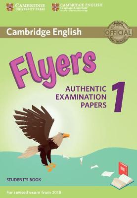 CAMBRIDGE YOUNG LEARNERS ENGLISH TESTS FLYERS 1 SB (FOR REVISED EXAM FROM 2018) N/E