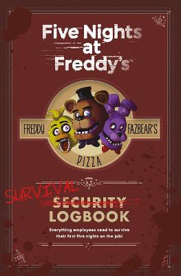 FIVE NIGHTS AT FREDDYS: SURVIVAL LOGBOOK