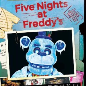 FIVE NIGHTS AT FREDDYS ULTIMATE GUIDE