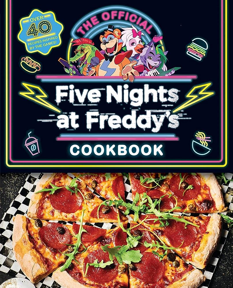 FIVE NIGHTS AT FREDDYS COOK BOOK