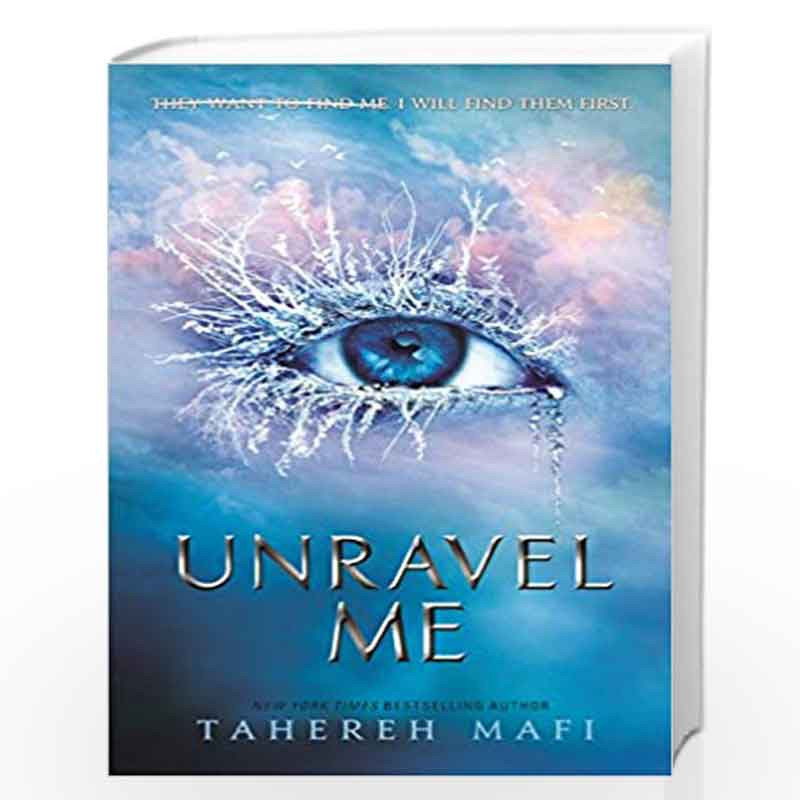 SHATTER ME 2: UNRAVEL ME PB