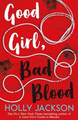 A GOOD GIRLS GUIDE TO MURDER 2: GOOD GIRL