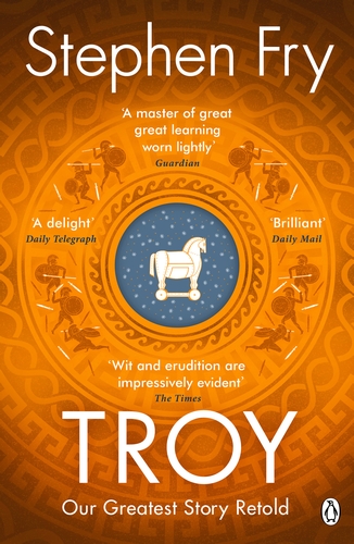 TROY : OUR GREATEST STORY RETOLD PB