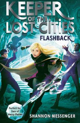 KEEPER OF THE LOST CITIES 7: FLASHBACK