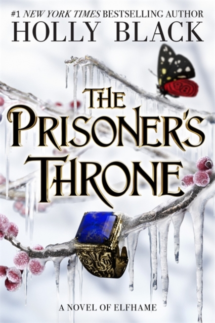 THE STOLEN HEIR DUOLOGY 2: THE PRISONERS THRONE