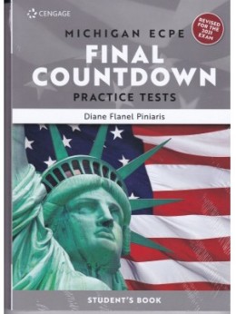 MICHIGAN PROFICIENCY FINAL COUNTDOWN PRACTICE TESTS ECPE SB (+ GLOSSARY) REVISED EDITION 2021