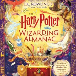 THE HARRY POTTER WIZARDING ALMANAC: THE OFFICIAL MAGICAL COMPANION