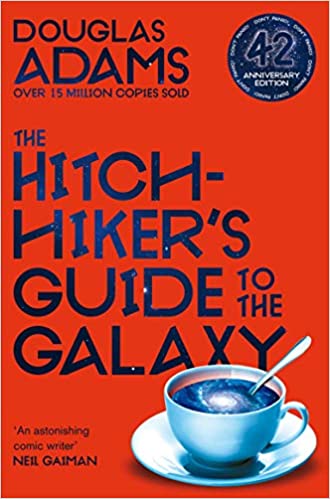 THE HITCHHIKERS GUIDE TO THE GALAXY : 42ND ANNIVERSARY EDITION