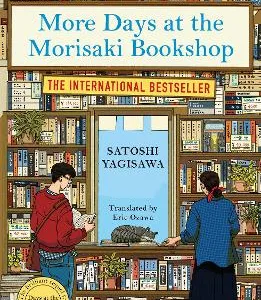 MORE DAYS AT THE MORISAKI BOOKSHOP