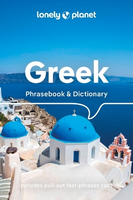 LONELY PLANET : GREEK PHRASEBOOK   DICTIONARY 8TH ED - VALID UNTIL 30/05/2025