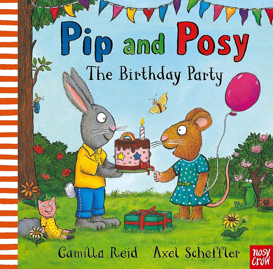 PIP AND POSY: THE BIRTHDAY PARTY PB