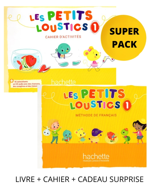 LES PETITS LOUSTICS 1 SUPER PACK (LIVRE + CAHIER + CADEAU SURPRISE)