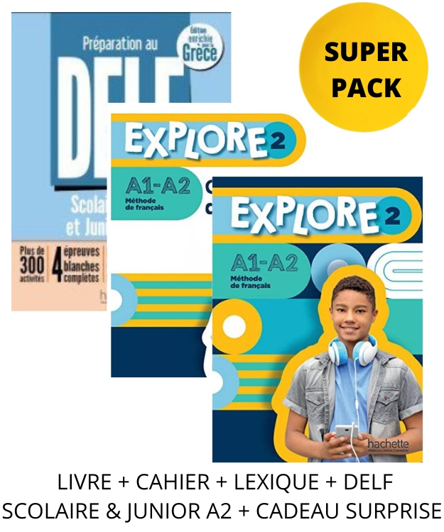 EXPLORE 2 SUPER PACK (LIVRE + CAHIER + LEXIQUE + DELF SCOLAIRE   JUNIOR A2 + CADEAU SURPRISE)