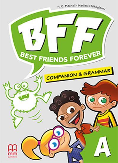 BFF - BEST FRIENDS FOREVER JUNIOR A COMPANION   GRAMMAR