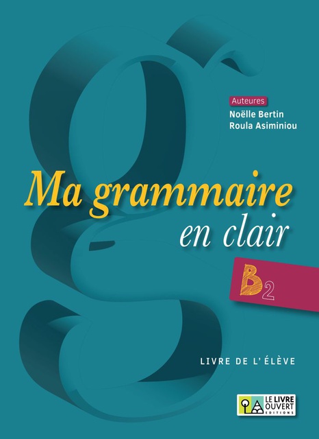 MA GRAMMAIRE EN CLAIR B2 LIVRE DELEVE