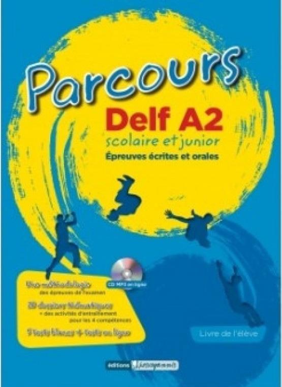 PARCOURS DELF A2 SCOLAIRE ET JUNIOR