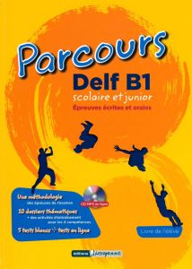 PARCOURS DELF B1 SCOLAIRE ET JUNIOR (CD-MP3 EN LIGNE)