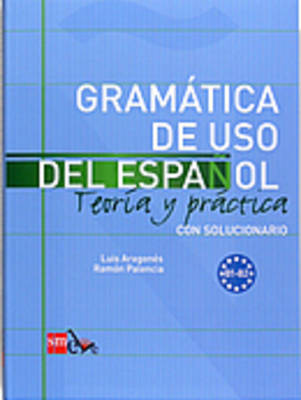 GRAMATICA DE USO DEL ESPANOL Β1 - Β2 (CON SOLUCIONARIO)