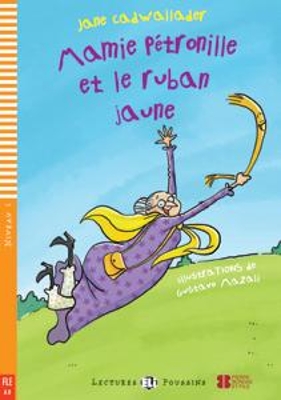 LEP 1: MAMIE PETRONILLE ET LE RUBAN JAUNE (+ DOWNLOADABLE AUDIO)