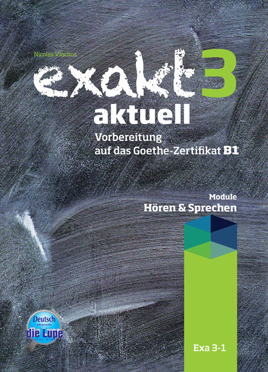 EXAKT AKTUELL 3-1 KURSBUCH HOEREN UND SPRECHEN