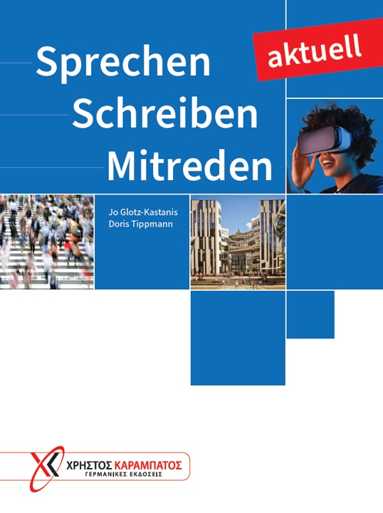 SPRECHEN - SCHREIBEN - MITREDEN AKTUELL KURSBUCH