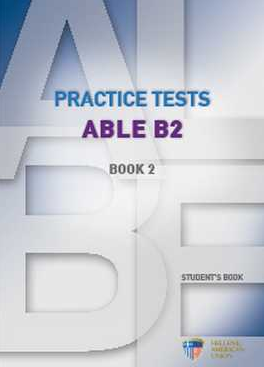 PRACTICE TESTS ABLE B2 2 SB