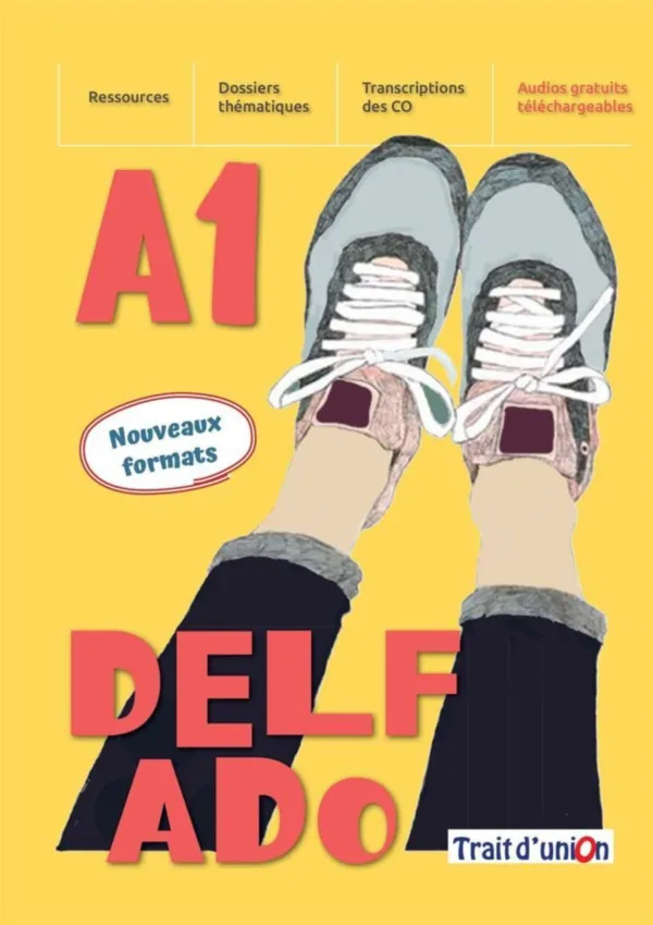 NOUVEAU DELF ADO A1(+EXERCICES DASSIMILATION)