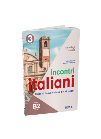 INCONTRI ITALIANI 3 B2 ESERCIZI