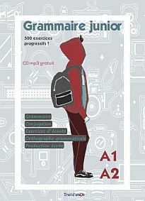 GRAMMAIRE JUNIOR A1 + A2 METHODE