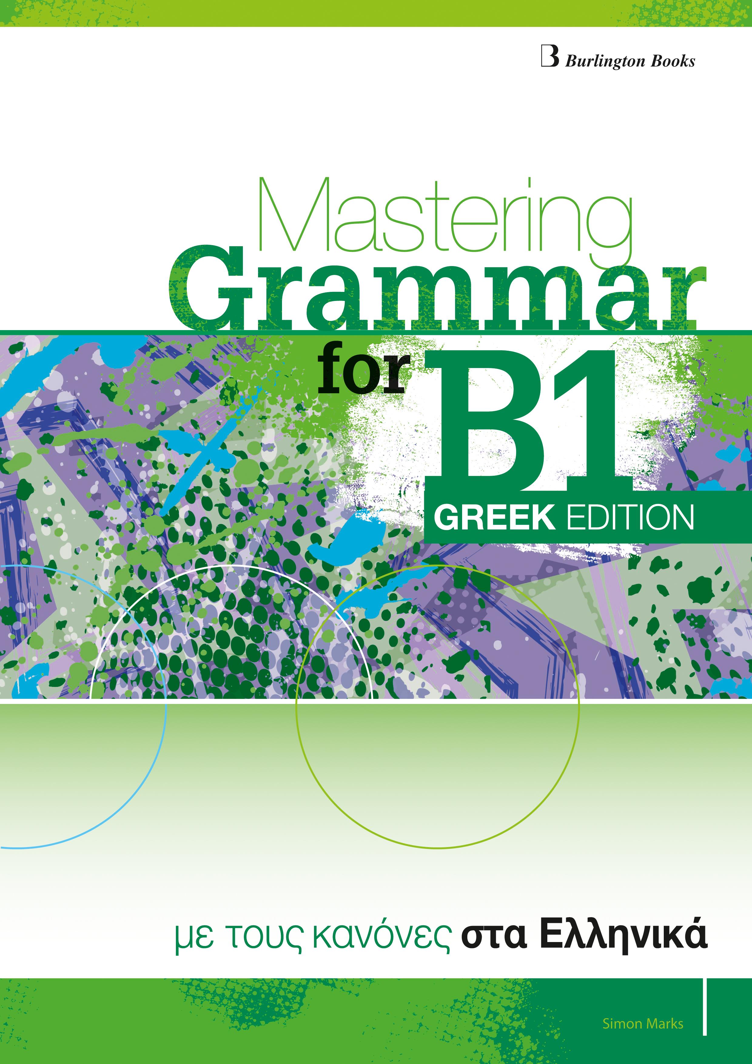 MASTERING GRAMMAR FOR B1 SB GREEK EDITION