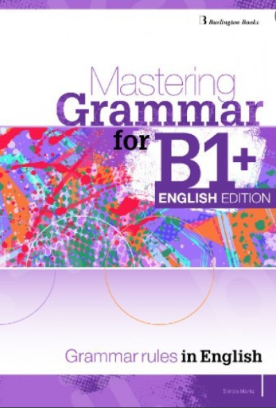 MASTERING GRAMMAR FOR B1+ SB ENGLISH EDITION