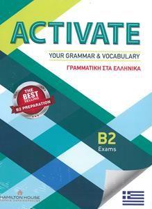 ACTIVATE YOUR GRAMMAR   VOCABULARY B2 GREEK EDITION SB